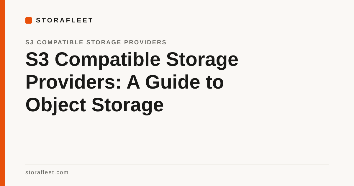 S3 Compatible Storage Providers: A Guide to Object Storage