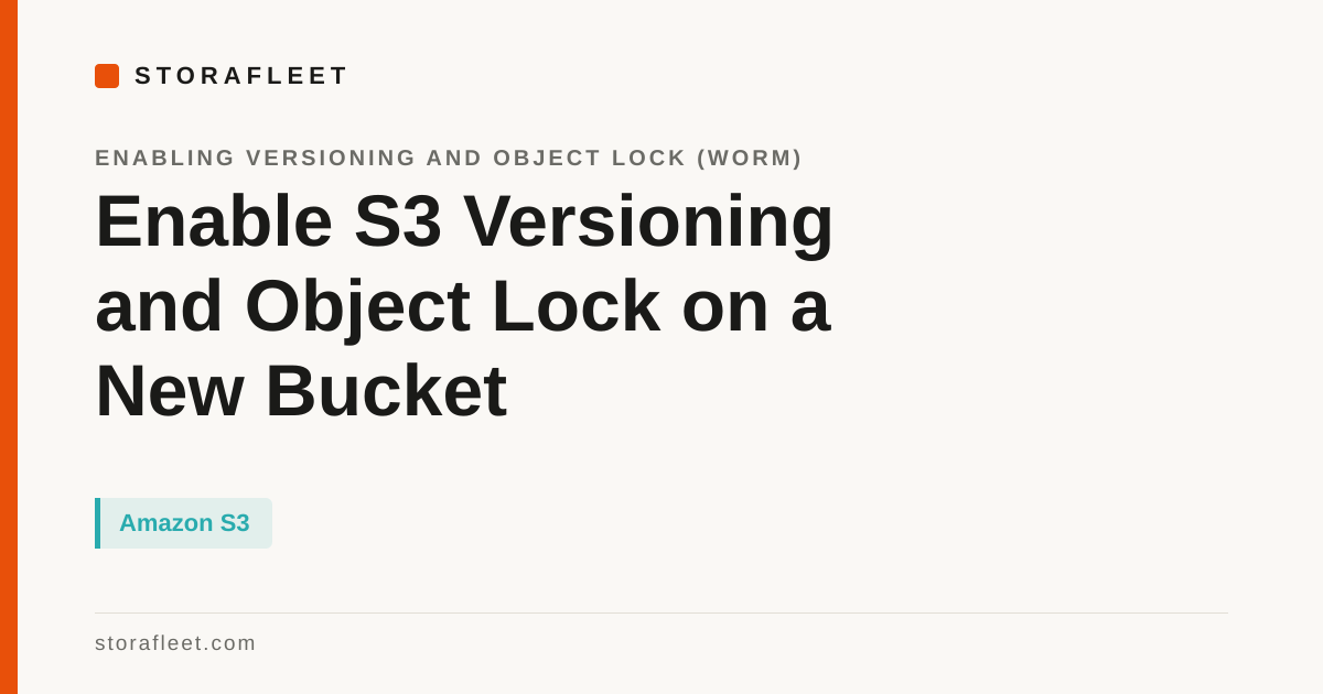Enable S3 Versioning and Object Lock on a New Bucket