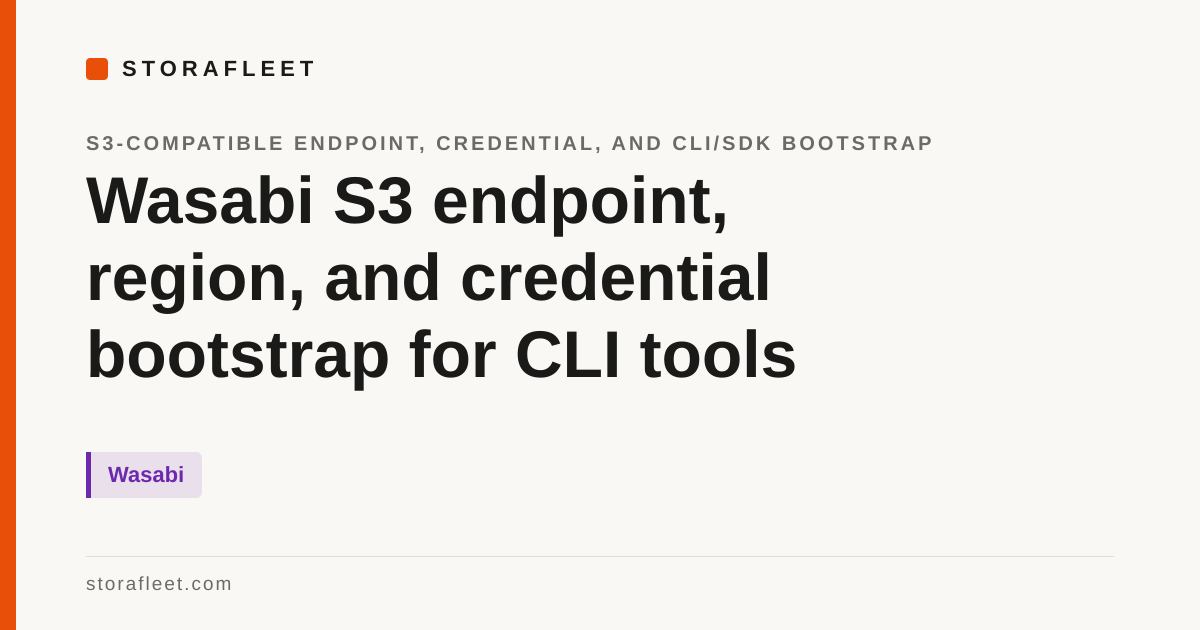 Wasabi S3 endpoint, region, and credential bootstrap for CLI tools