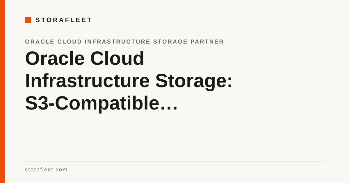 Oracle Cloud Infrastructure Storage: S3-Compatible Connection Guide