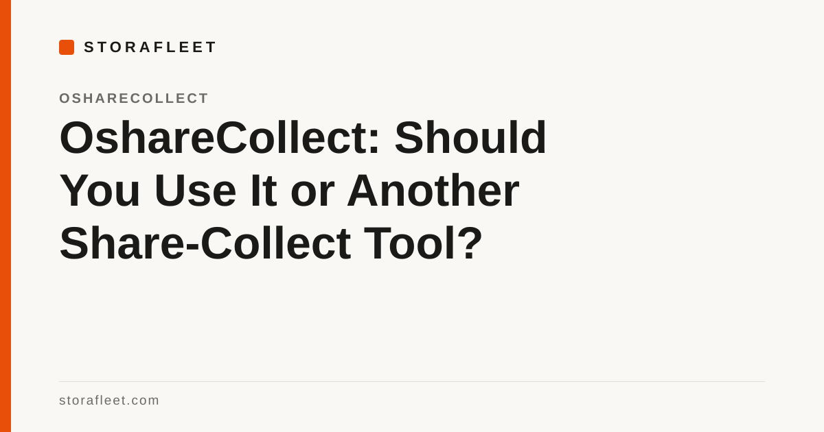 OshareCollect: Should You Use It or Another Share-Collect Tool?