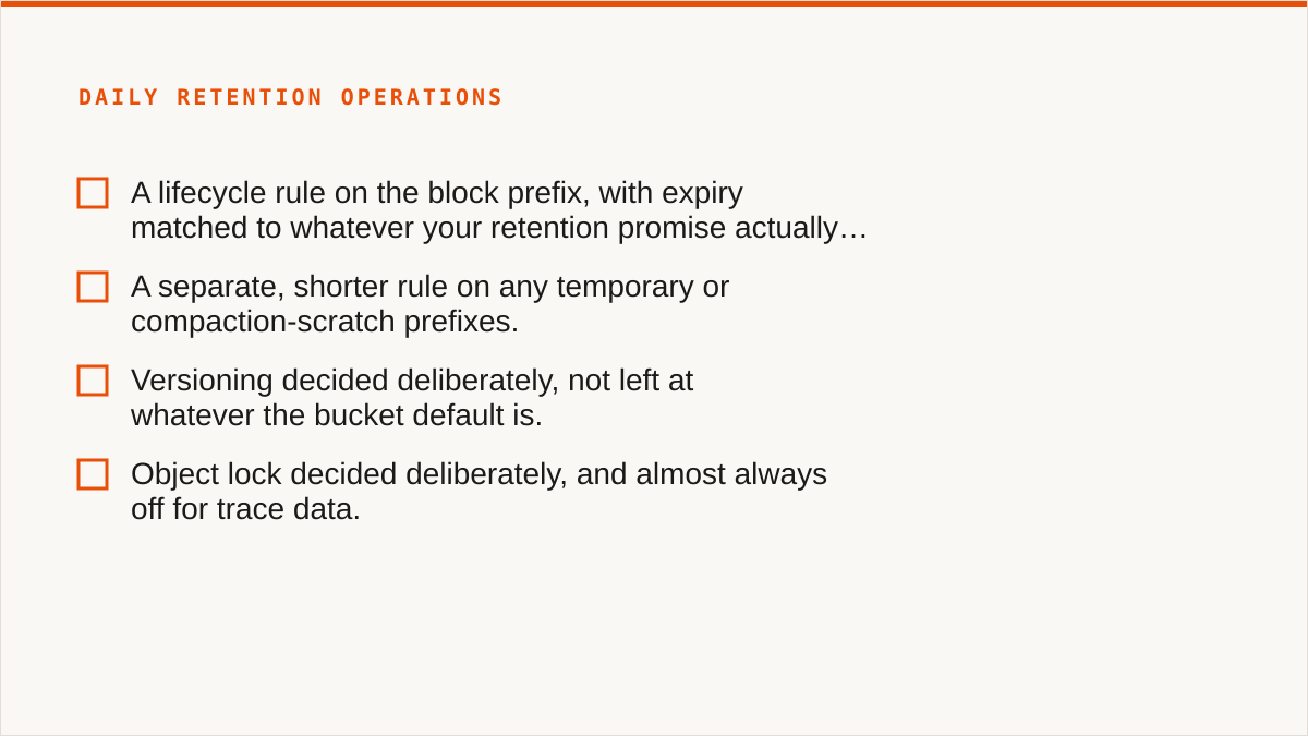 Daily retention operations